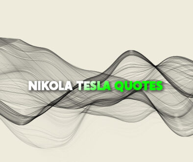 Nikola Tesla Quotes.