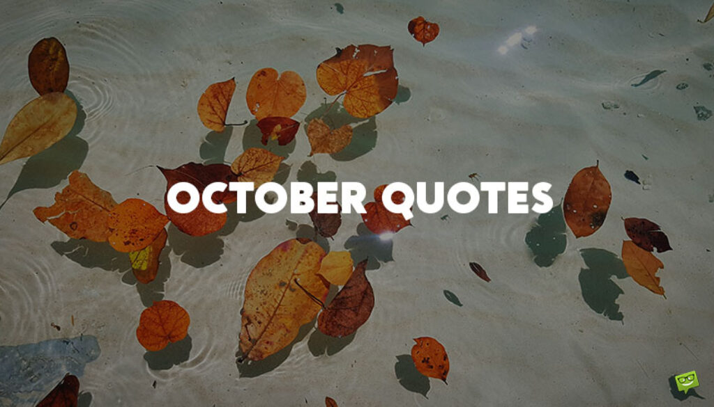 October Quotes.