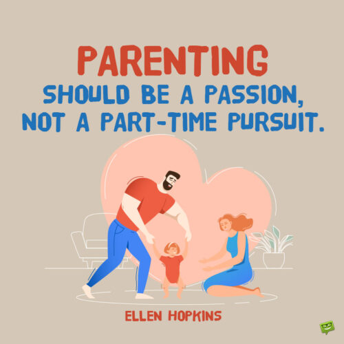 Parenting quote to note and share.