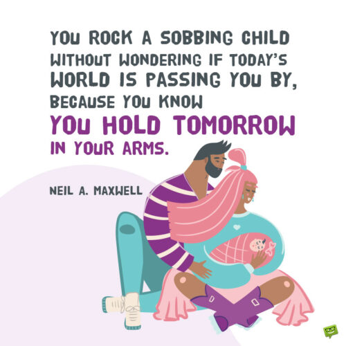 Parents quote to note and share.