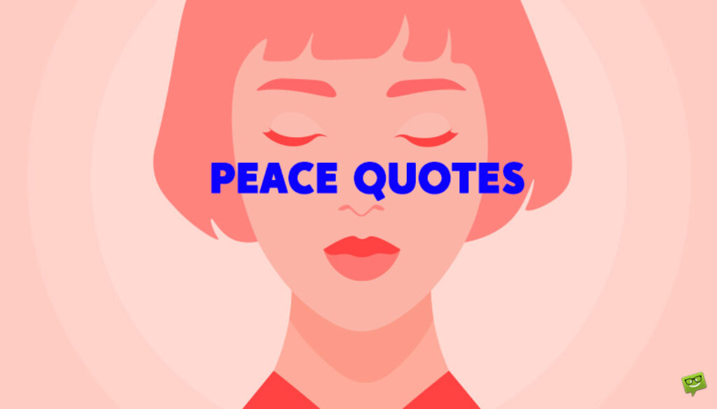 Peace Quotes.