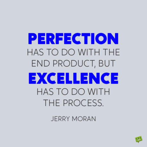 Perfection quote to note and share.