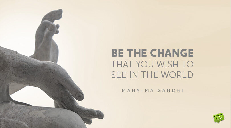 Best 101 Quotes about Change that Embrace Transformation