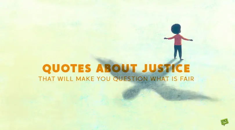 Justice quotes.