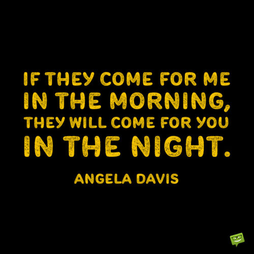 Racism quote by Angela Davis.
