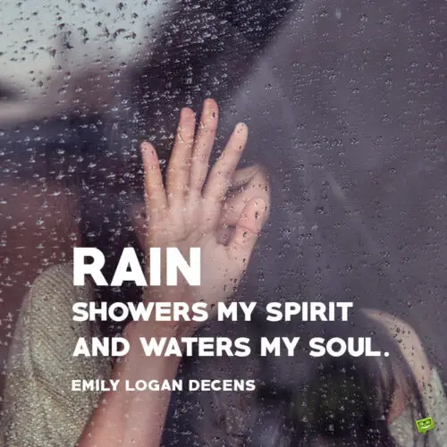Rain quote to inspire you.