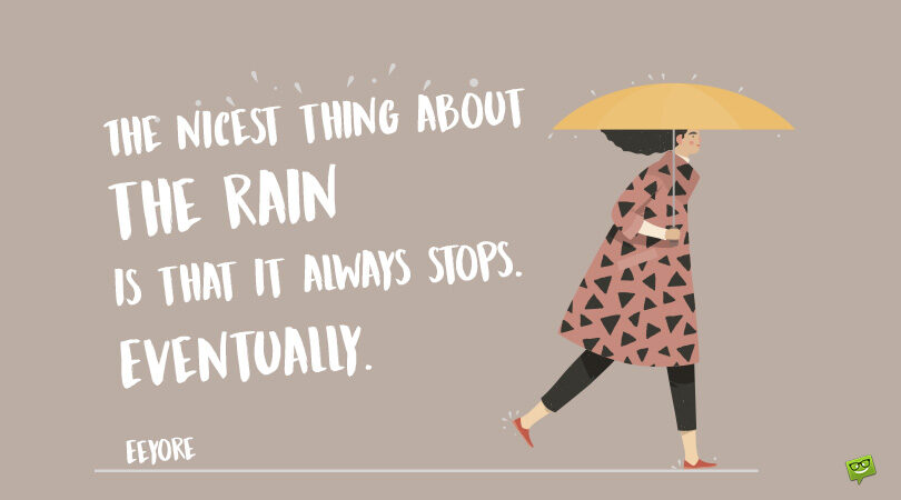 Feel It, Don’t Just Get Wet! 120 Rain Quotes