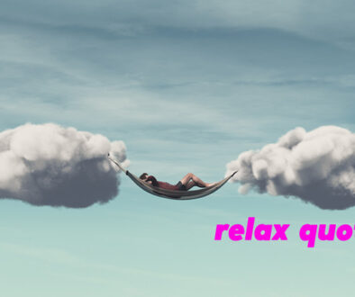 relax quotes.