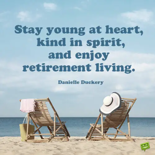 Retirement quote to make you think.