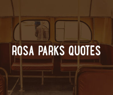 Rosa Parks Quotes.