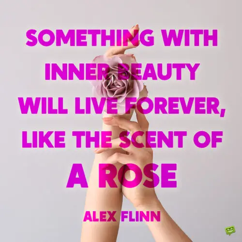Rose quote to inspire you.