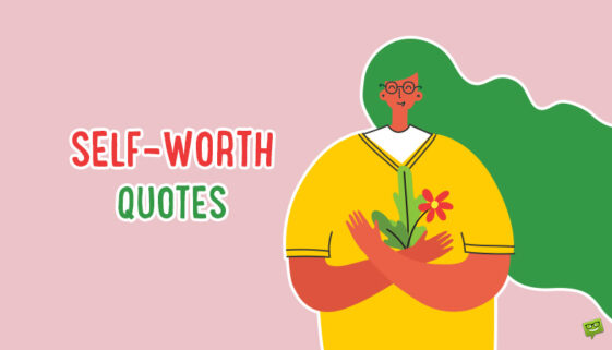 Self-Worth Quotes.