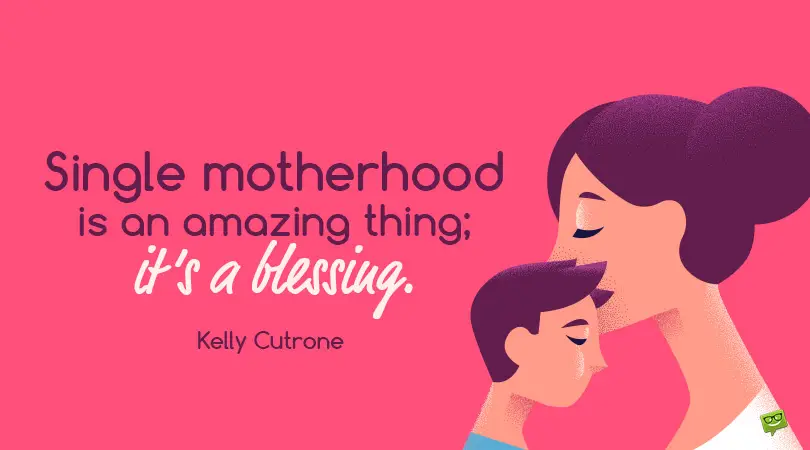 Single mom quotes.