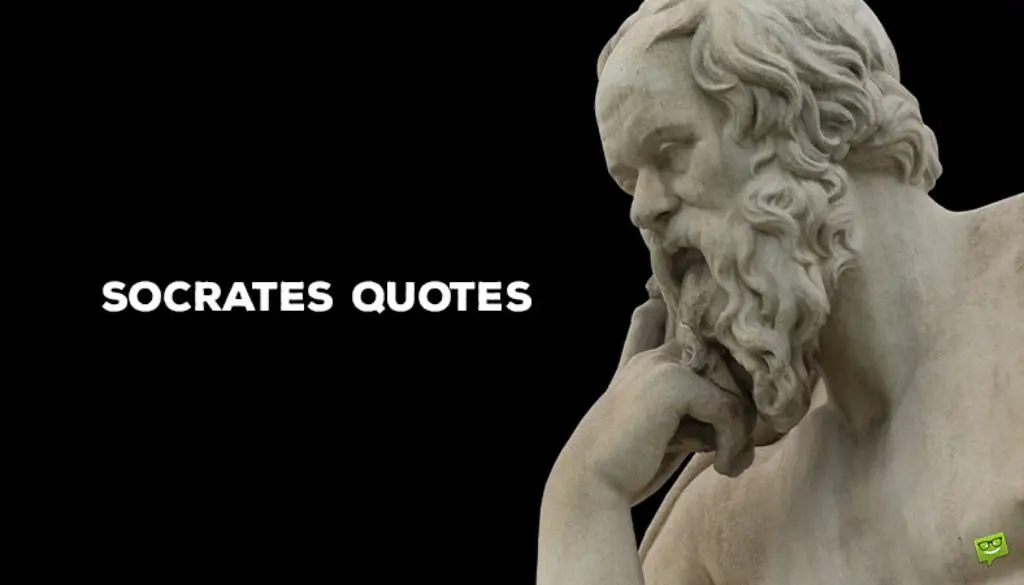Socrates Quotes.