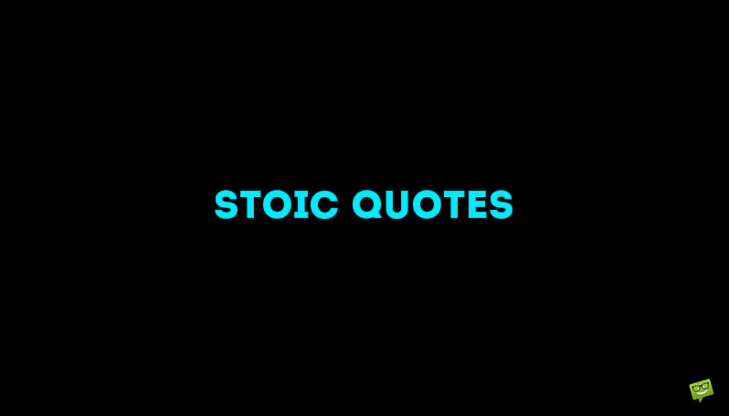 Stoic Quotes.