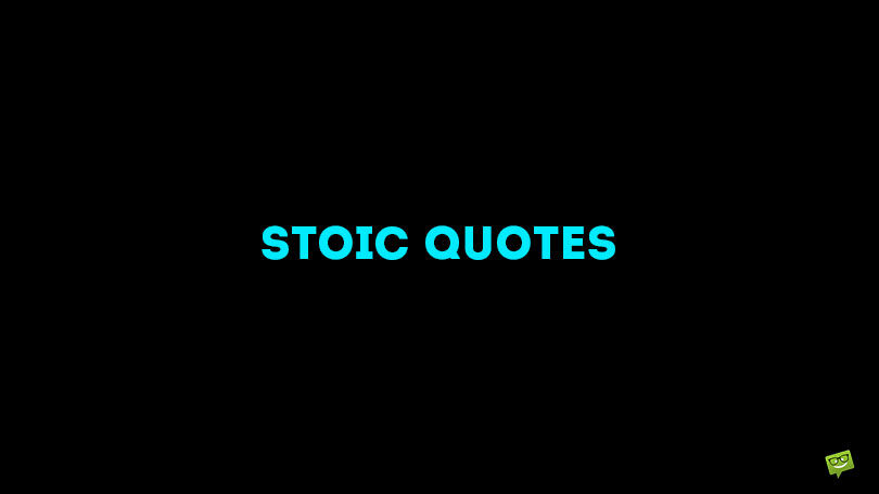 81 Stoic Quotes Making Their Way into Modern Philosophy