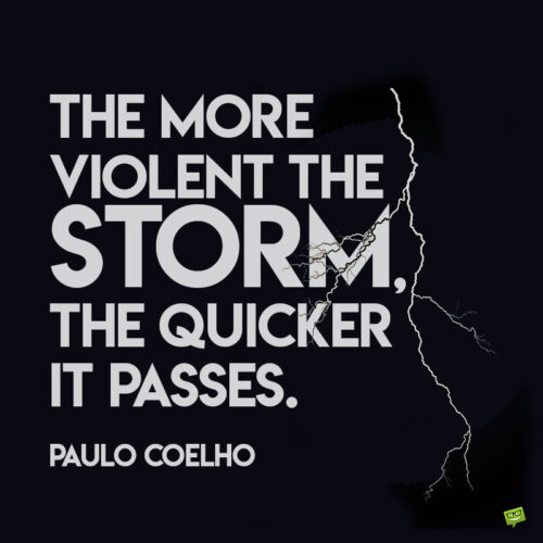 Storm quote ti note and share.
