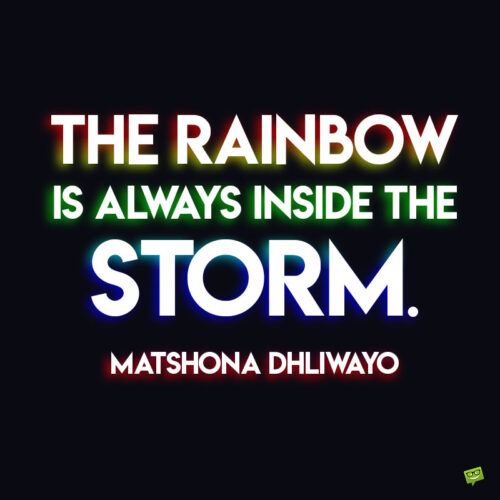 Short storm quote to use on Instagram posts.