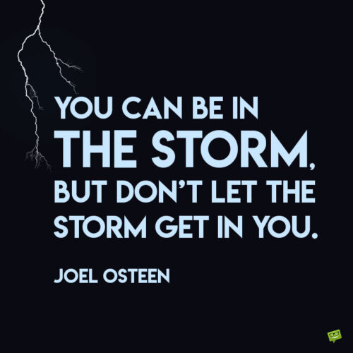 Short storm quote you can use as a caption for Instagram posts.