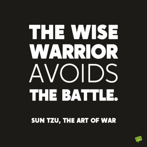 Inspirational quote by Sun Tzu the art of war.