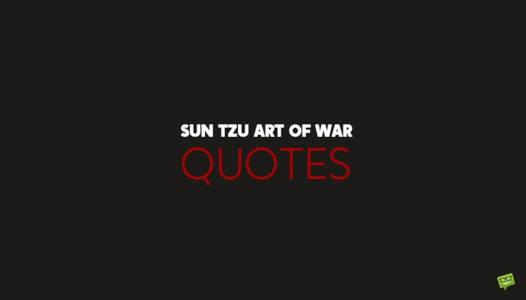 Sun Tzu Art Of War Quotes