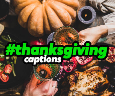 Thanksgiving captions.