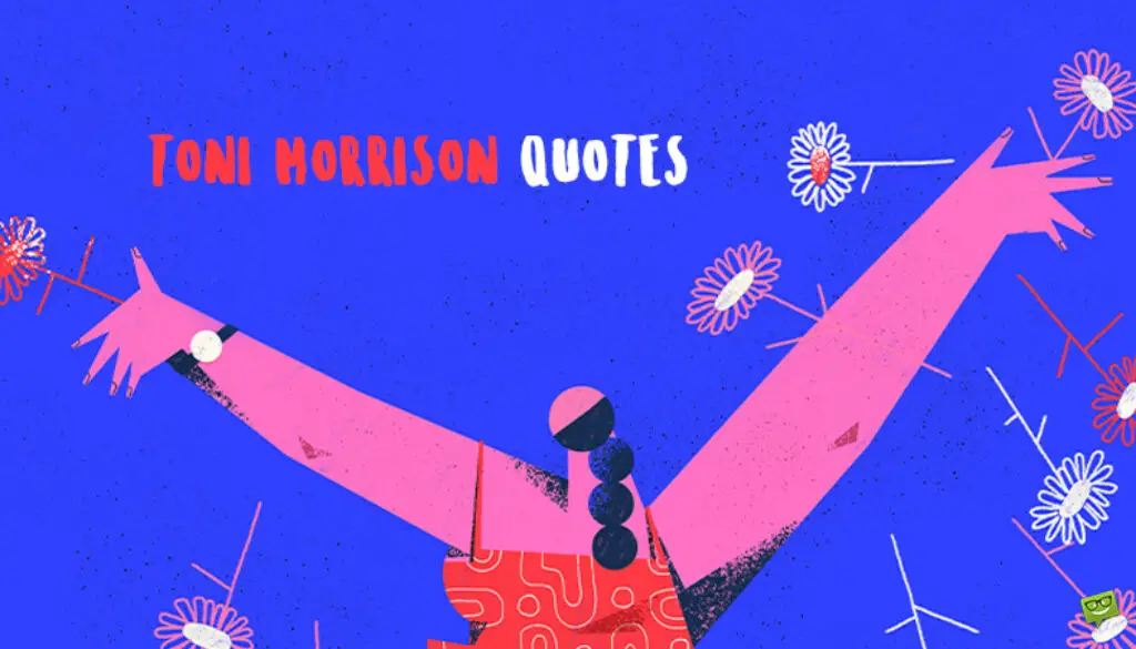 Toni Morrison Quotes.