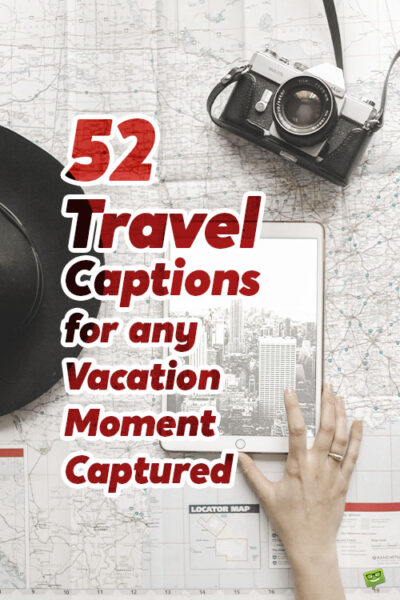 best captions for travel pictures