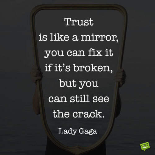 Broken trust quote to make you think.