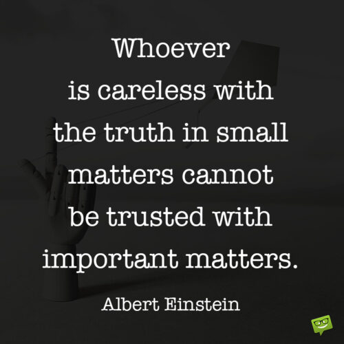 Importan quote to make you think who you trust.