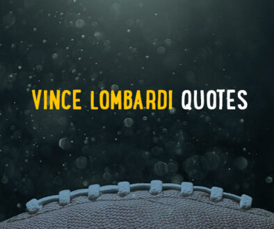 Vince Lombardi Quotes.