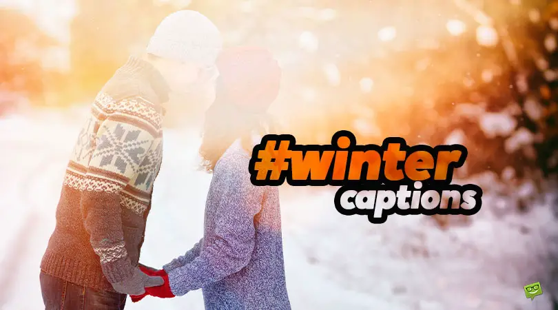Winter Captions.