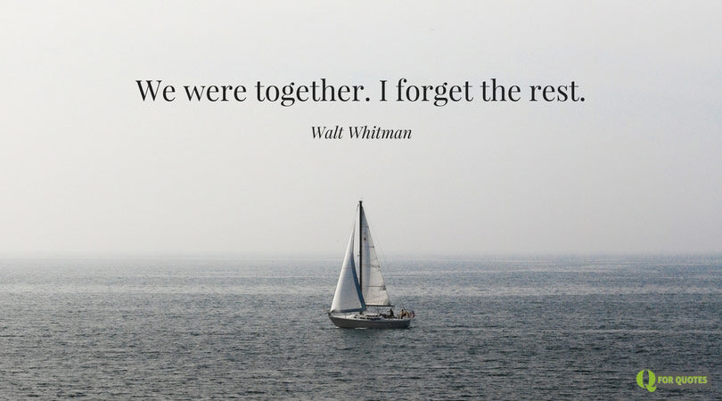 101 Walt Whitman Quotes that Will Help You Re-evaluate Life