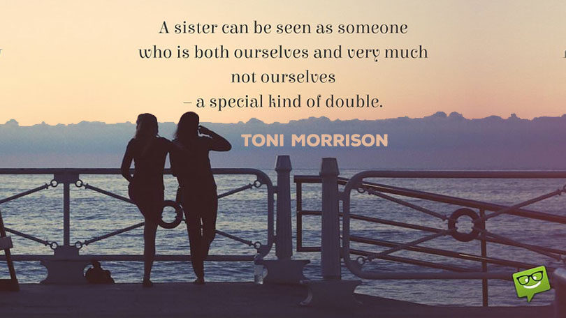 60+ Famous Quotes About the Meaning of Having a Sister