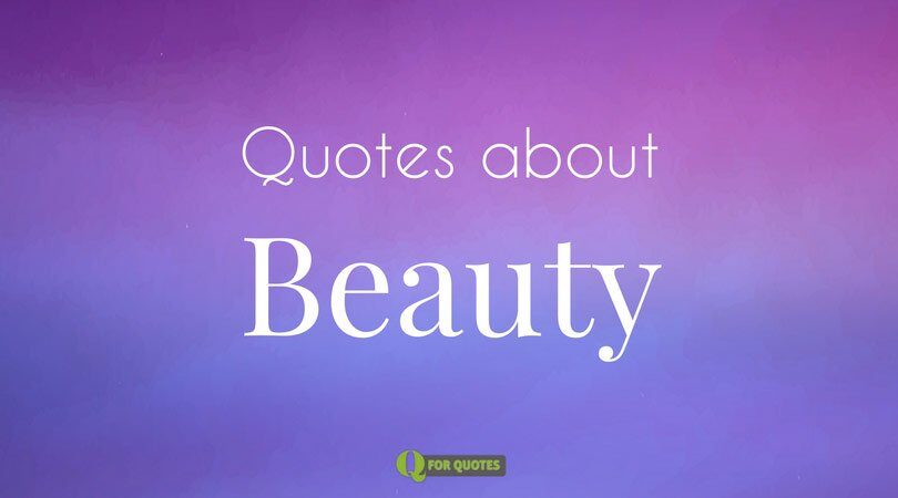 77 Beauty Quotes And 5 Poems to Explain Aesthetics