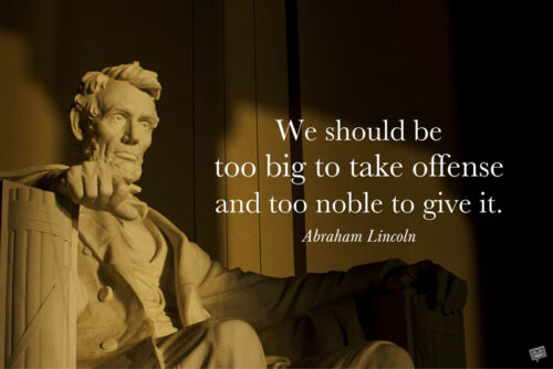 Abraham Lincoln inspirational quote on image for easy sharing on chats and posts.