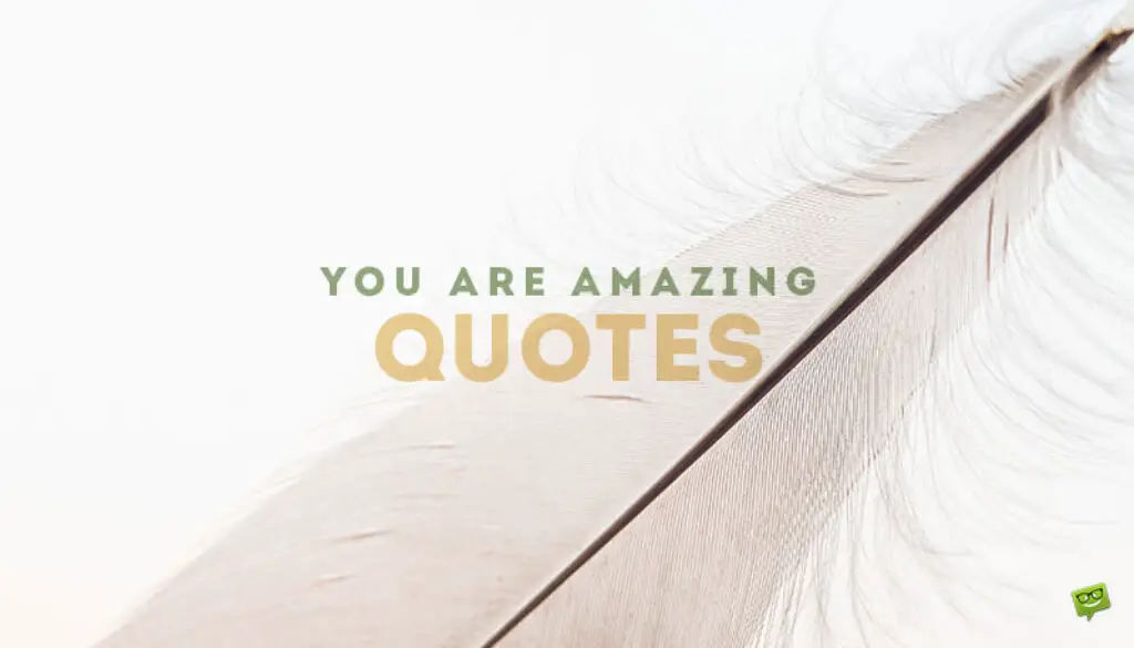 you-are-amazing-quotes-social
