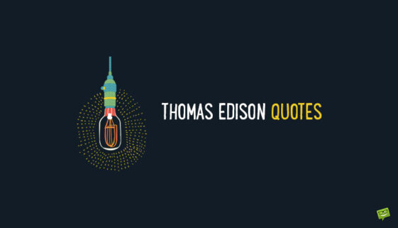 Thomas Edison Quotes