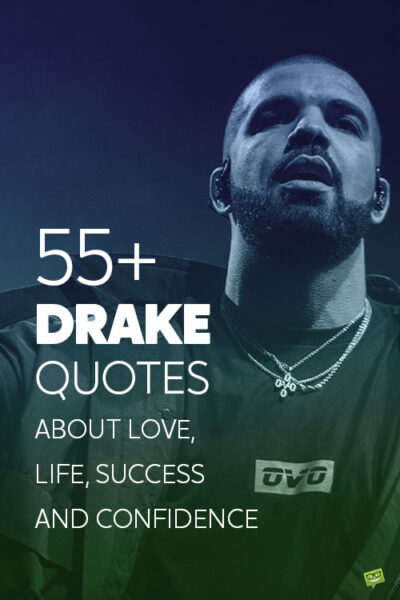 Drake Quotes