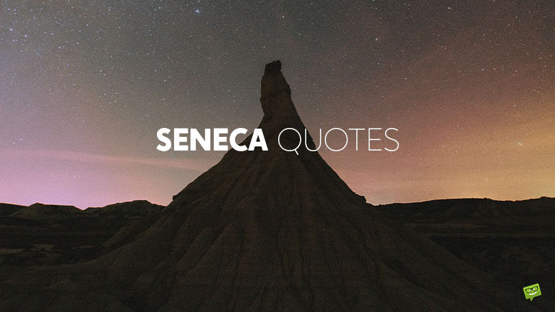 150 Seneca Quotes (that May Help You Reevaluate Life)