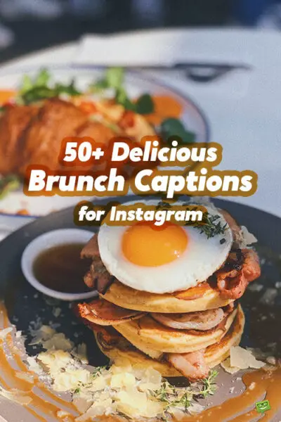 50+ Delicious Brunch Captions for Instagram