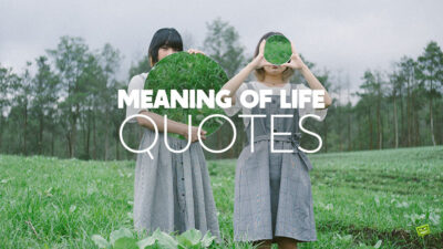 meaning-of-life-quotes-social