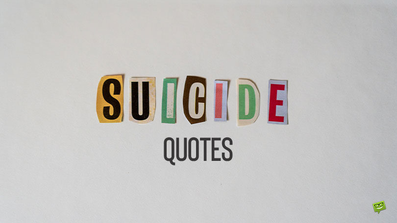 70 Shocking Suicide Quotes for Immediate Support