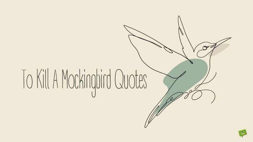 To Kill A Mockingbird: 50 Unforgettable Quotes on Human Morality