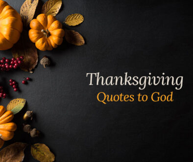 Thanksgiving Quotes to God