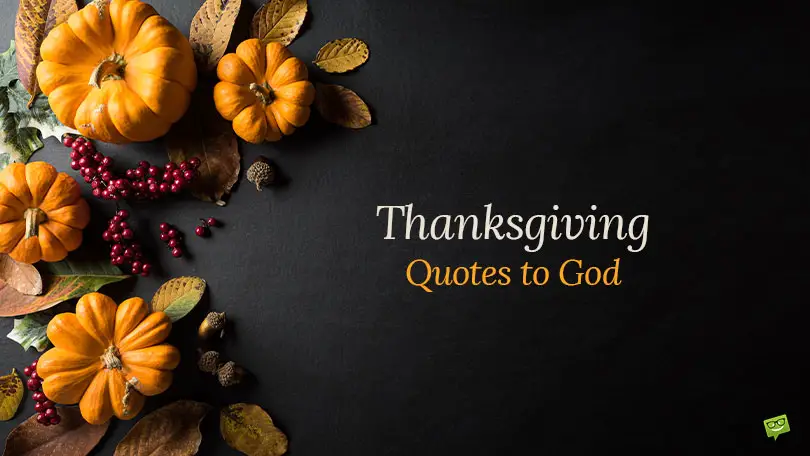 Thanksgiving Quotes to God