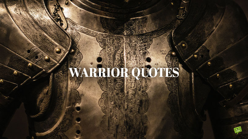100 Great Warrior Quotes for an Indomitable Fighting Spirit