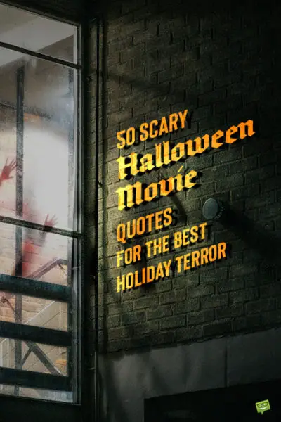 50 Scary Halloween Movie Quotes for the Best Holiday Terror
