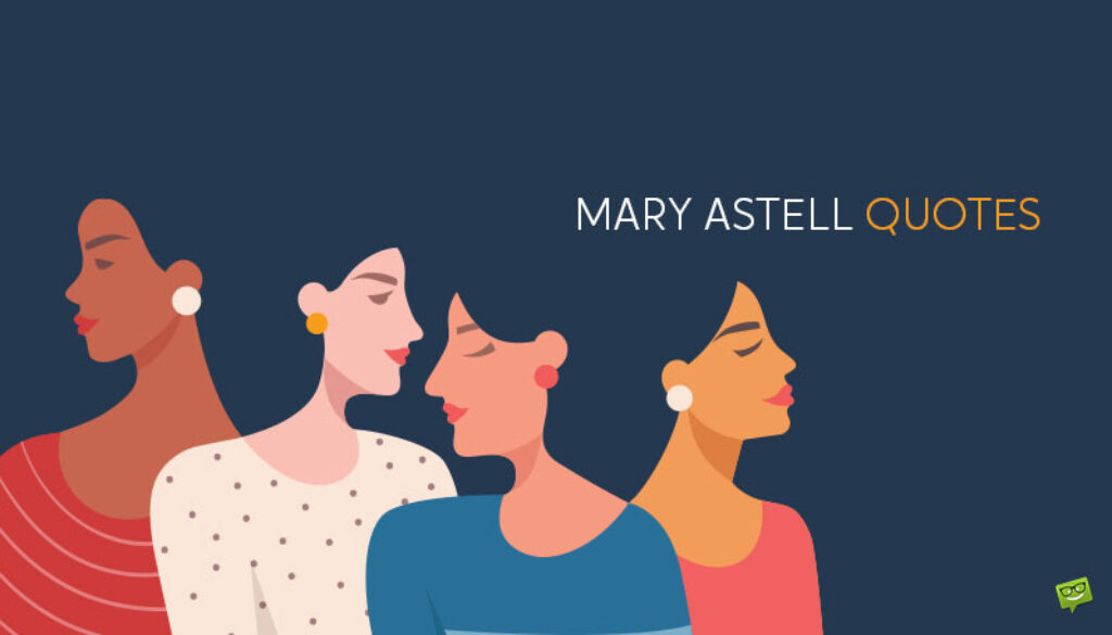 Mary Astell Quotes