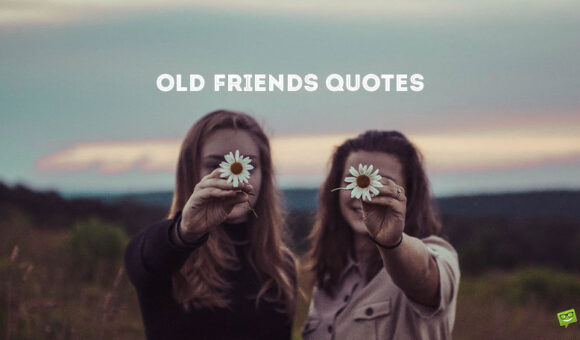 old-friends-quotes-social